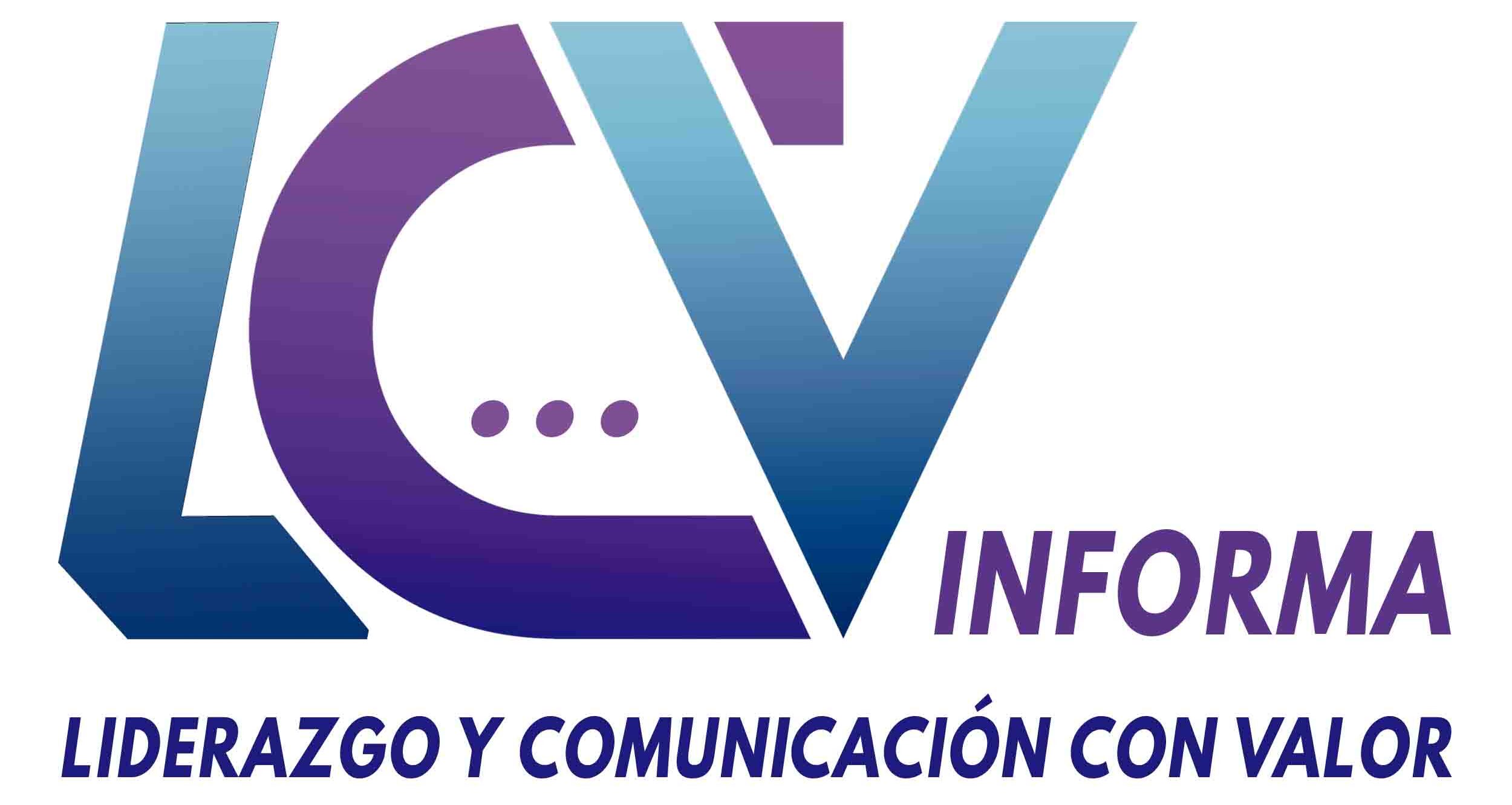 LCV Informa - Liderazgo y Comunicación con Valor